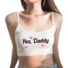 "Yes, Daddy" Crop Top